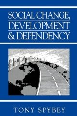Social Change, Development & Dependency