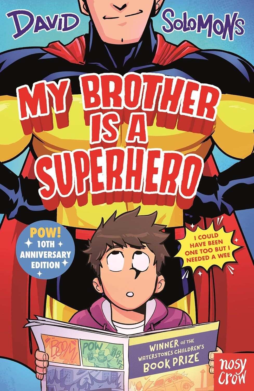 My Brother Is a Superhero