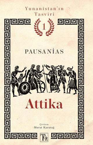 Yunanistan’ın Tasviri 1. Kitap: Attika