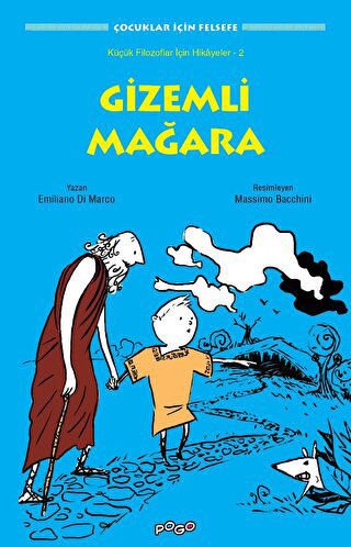 Gizemli Mağara - Küçük Filozoflar İçin Hikayeler 2