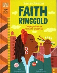 Faith Ringgold - Sanatçının Gördükleri