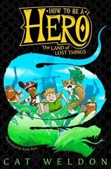 Land of Lost Things, How to Be a Hero 2