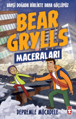 Depremle Mücadele - Bear Grylls Maceraları