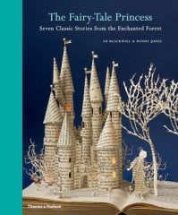 Fairytale Princess: Seven Classic Stories from the Enchanted Forest