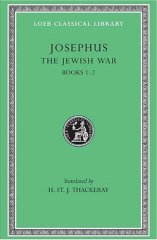 L 203 Vol II, The Jewish War, Vol I, Books 1-2