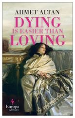 Dying is Easier than Loving, The Ottoman Quartet 3