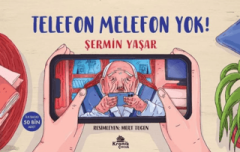Telefon Melefon Yok!