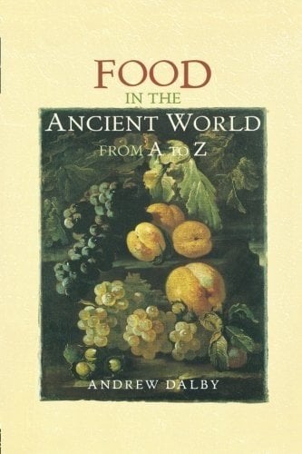 Food in the Ancient World from A to Z