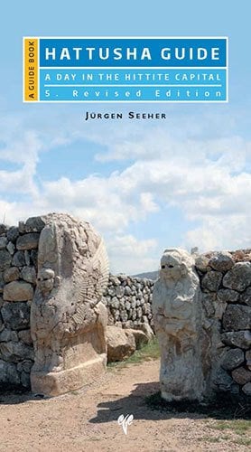 Hattusha Guide - A Day in the Hittite Capital