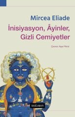 İnisiyasyon, Ayinler, Gizli Cemiyetler