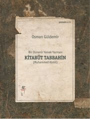 Bir Osmanlı Yemek Yazması-Kitabüt Tabbahin