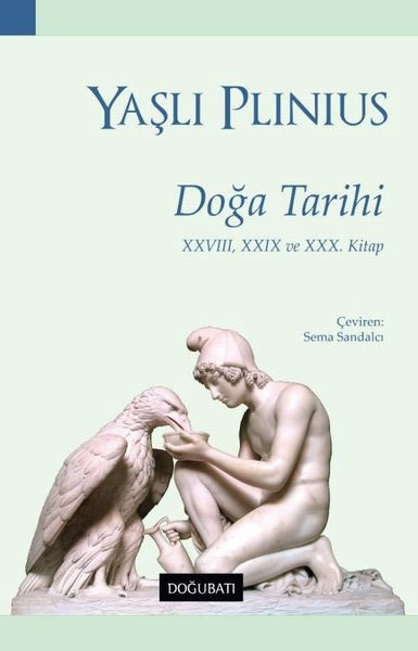Doğa Tarihi: XXVIII, XXIX ve XXX. Kitap