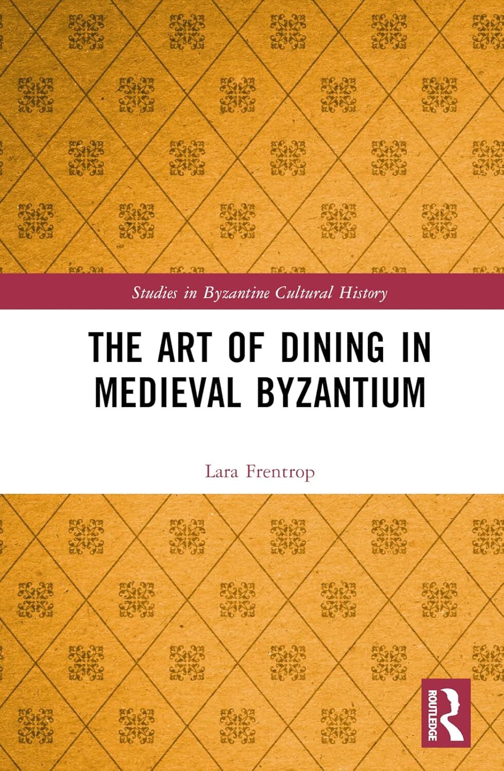 Art of Dining in Medieval Byzantium