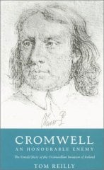Cromwell: An Honourable Enemy