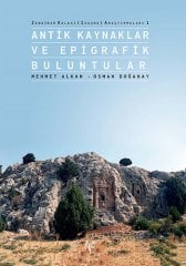 Zengibar Kalesi Araştırmaları 1-Antik Kaynaklar ve Epigrafik Buluntular