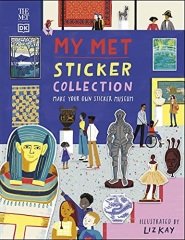My Met Sticker Collection: Make Your Own Sticker Museum