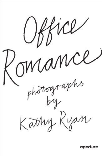 Kathy Ryan: Office Romance