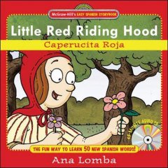 Easy Spanish Storybook: Little Red Riding Hood (Book + Audio CD)