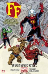 FF: Volume 1: Fantastic Faux