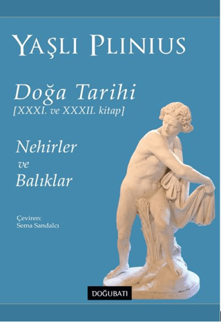 Doğa Tarihi: XXXI ve XXXII. Kitap