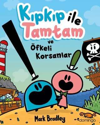 Kıpkıp ile Tamtam ve Öfkeli Korsanlar 1