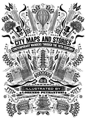 City Maps and Stories: Contemporary Wanders Through the 19th Century