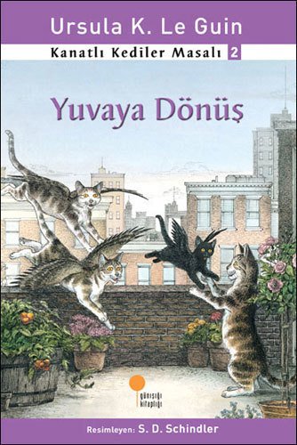 Yuvaya Dönüş - Kanatlı Kediler Masalı 2