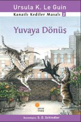 Yuvaya Dönüş - Kanatlı Kediler Masalı 2