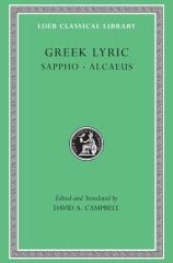 L 142 Greek Lyric, Vol I, Sappho and Alcaeus