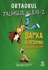 Ortaokul Talihsizlikleri 2 - Şapka Kurtarma Operasyonu