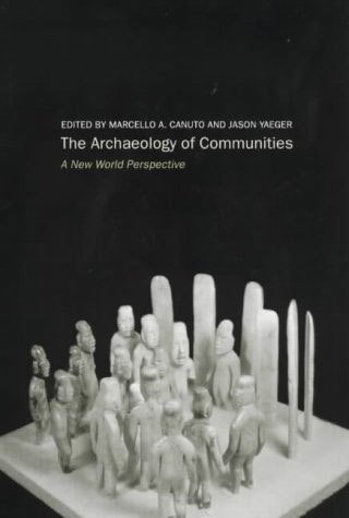 Archaeology of Communities: A New World Perspective