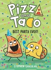 Pizza and Taco 2: Best Party Ever!
