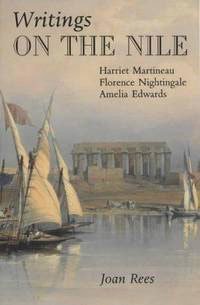 Writings on the Nile: Harriet Martineau, Florence Nightingale and Amelia Edwards