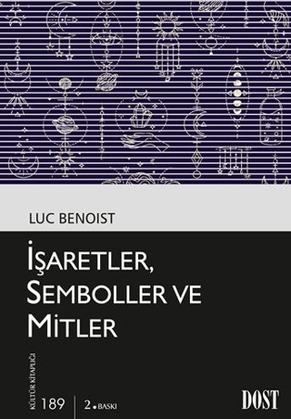 İşaretler, Semboller ve Mitler