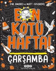 En Kötü Hafta! - Çarşamba