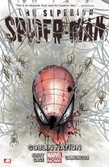 Superior Spider-Man: Volume 6: Goblin Nation
