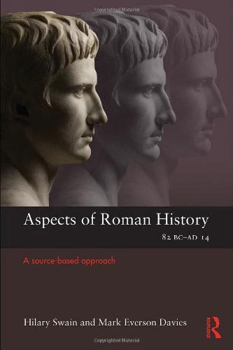 Aspects of Roman History 82BC-AD14