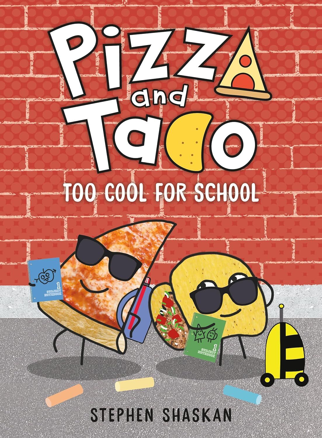Pizza and Taco 4: Too Cool for School