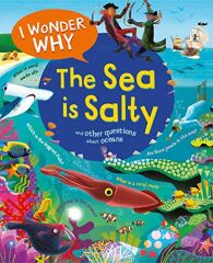 I Wonder Why the Sea is Salty