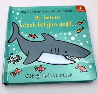 Bu Benim Köpek Balığım Değil…
