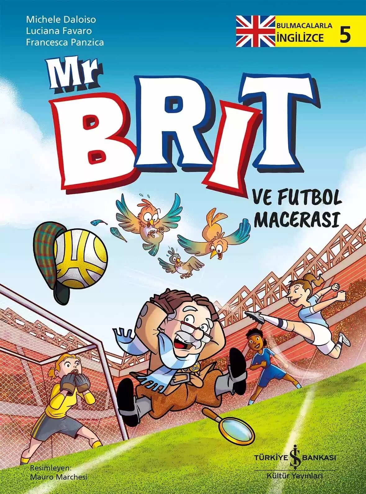 Mr Brit ve Futbol Macerası 5