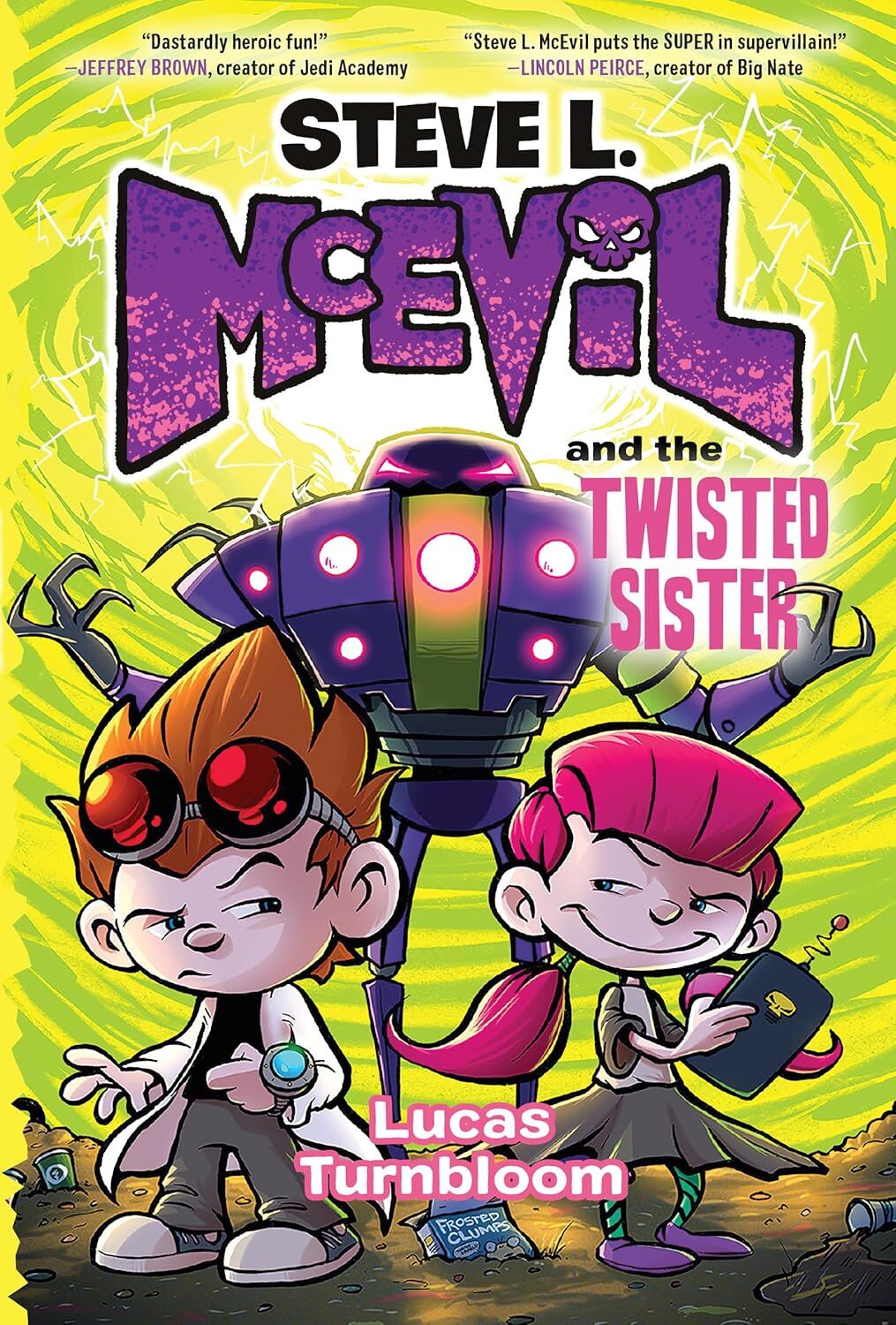 Steve L. McEvil and the Twisted Sister 3