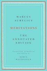 Meditations: The Annotated Edition