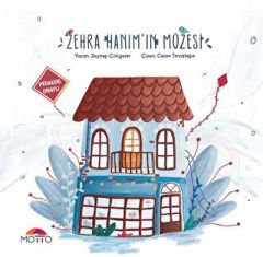 Zehra Hanım`ın Müzesi