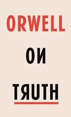 Orwell on Truth