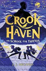 School for Thieves, Crookhaven 1