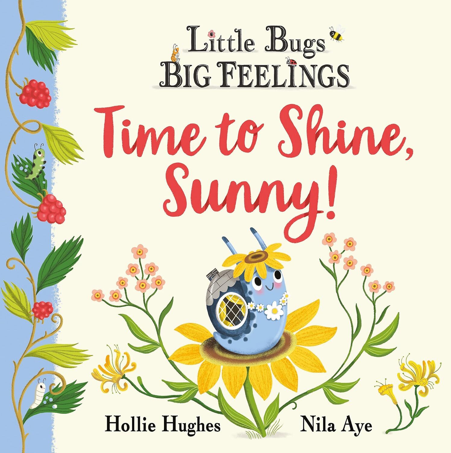 Little Bugs Big Feelings: Time to Shine, Sunny