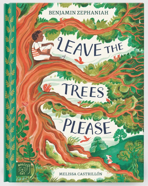 Leave the Trees, Please