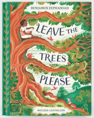 Leave the Trees, Please