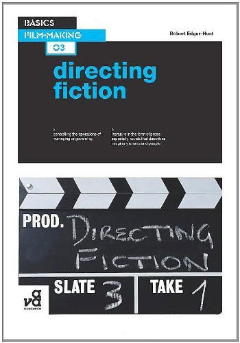 Directing Fiction, Basics Film-Making 03